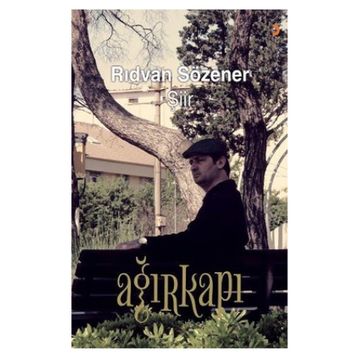Ağırkapı - Rıdvan Sözener