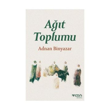 Ağıt Toplumu - Adnan Binyazar
