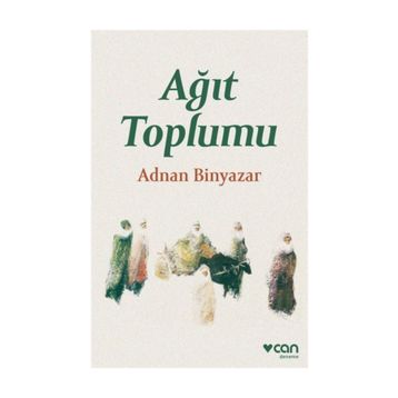 Ağıt Toplumu - Adnan Binyazar