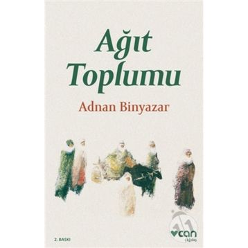 Ağıt Toplumu - Adnan Binyazar