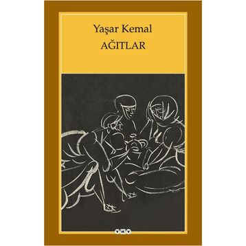 AĞITLAR - YAŞAR KEMAL (ISBN:9789754183771)