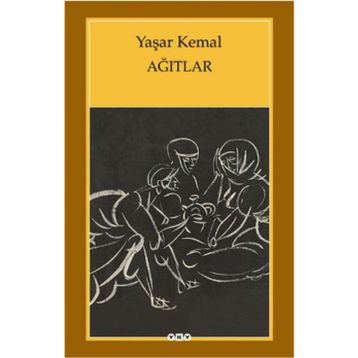 AĞITLAR - YAŞAR KEMAL (ISBN:9789754183771)