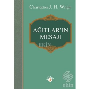Ağıtlar'ın Mesajı - Christopher J. H. Wright
