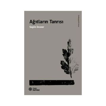 Ağıtların Tanrısı - Sepin İnceer