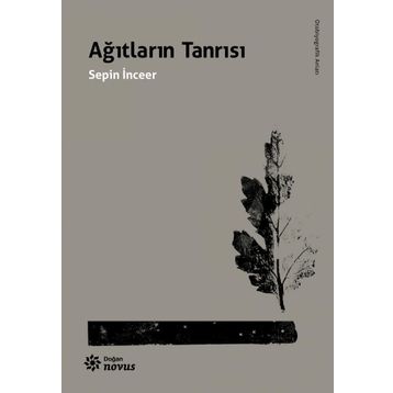 Ağıtların Tanrısı - Sepin İnceer