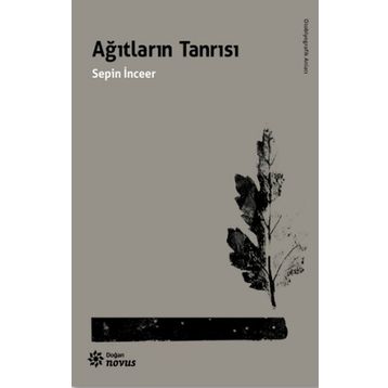 Ağıtların Tanrısı - Sepin İnceer