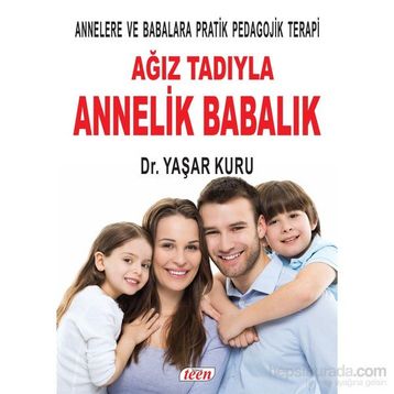 Ağız Tadıyla Annelik Babalık - psk yasar kuru