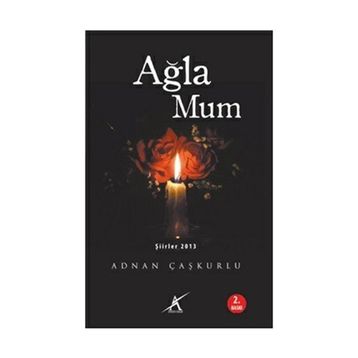 AĞLA MUM - ADNAN ÇAŞKURLU