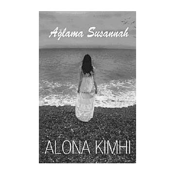 AĞLAMA SUSANNAH - ALONA KIMHI
