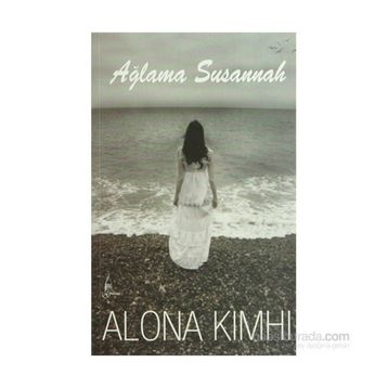 AĞLAMA SUSANNAH - ALONA KIMHI
