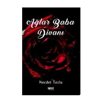 Ağlar Baba Divanı - Necdet Tozlu