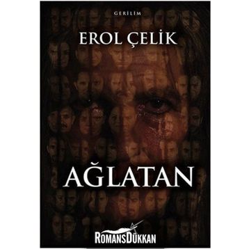 Ağlatan - Erol Çelik