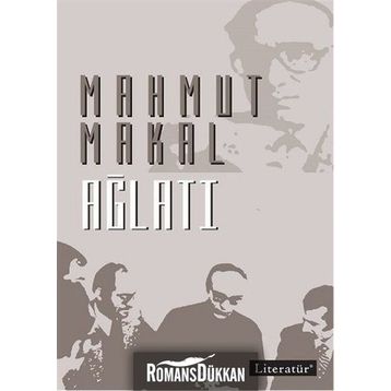 Ağlatı - Mahmut Makal