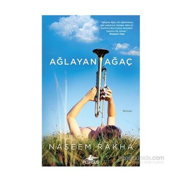 Ağlayan Ağaç - Naseem Rakha