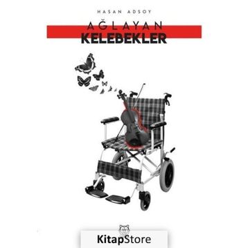 Ağlayan Kelebekler - Hasan Adsoy