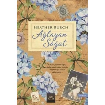Ağlayan Söğüt - Heather Burch
