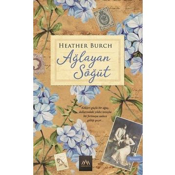 Ağlayan Söğüt - Heather Burch