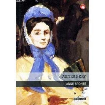 AGNES GREY - ANNE BRONTË