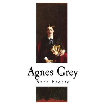AGNES GREY - ANNE BRONTË