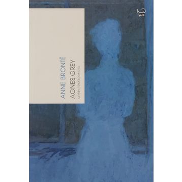 Agnes Grey - Anne Bronte