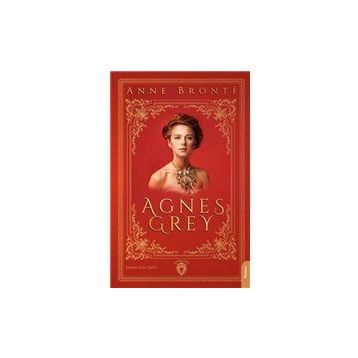Agnes Grey - Anne Bronte