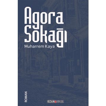 Agora Sokağı - Muharrem Kaya