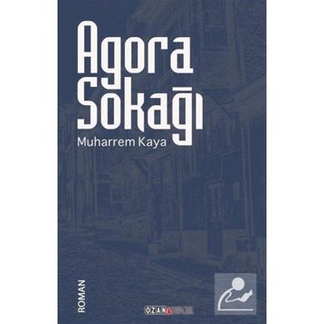 Agora Sokağı - Muharrem Kaya