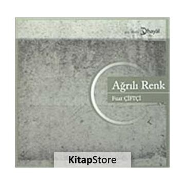AĞRILI RENK - FUAT ÇİFTÇİ