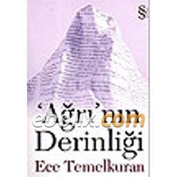 AĞRI'NIN DERİNLİĞİ - ECE TEMELKURAN