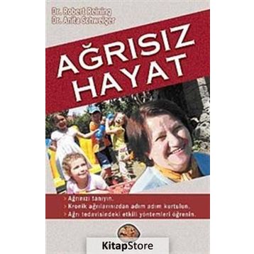AĞRISIZ HAYAT - ANITA SCHWEIGER, ROBERT REINING