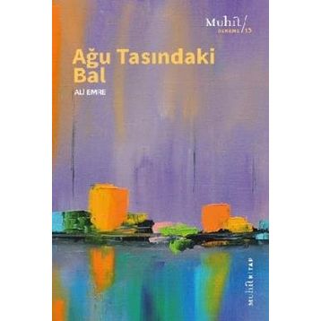Ağu Tasındaki Bal - Ali Emre