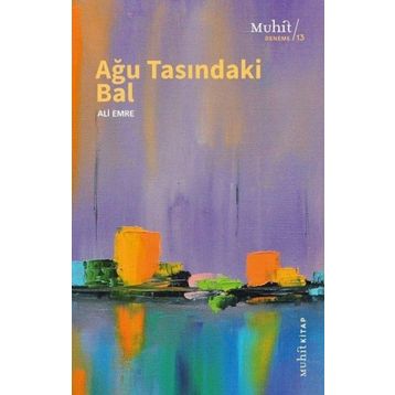 Ağu Tasındaki Bal - Ali Emre