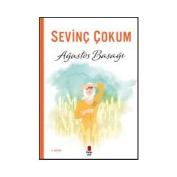 Ağustos Başağı - Sevinç Çokum