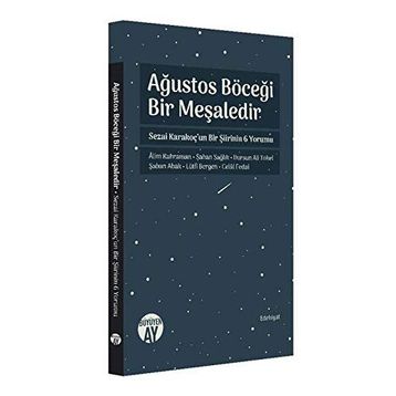 Ağustos Böceği Bir Meşaledir - Kolektif