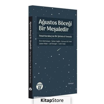 Ağustos Böceği Bir Meşaledir - Kolektif