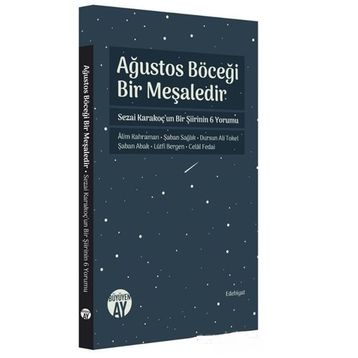 Ağustos Böceği Bir Meşaledir - Kolektif