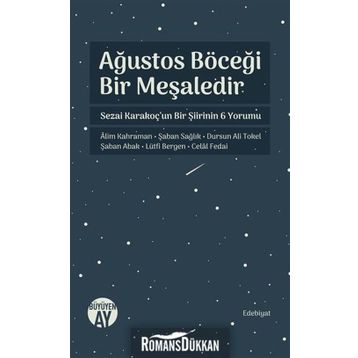 Ağustos Böceği Bir Meşaledir - Kolektif