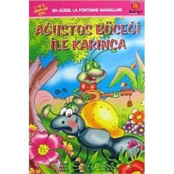 AĞUSTOS BÖCEĞI ILE KARINCA - KOLEKTIF