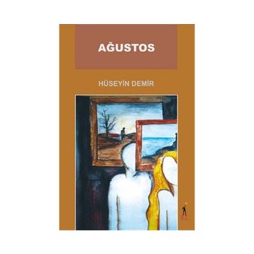 AĞUSTOS - HÜSEYİN DEMIR