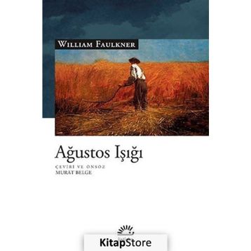 Ağustos Işığı - William Faulkner