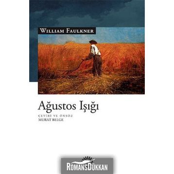 Ağustos Işığı - William Faulkner