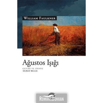 Ağustos Işığı - William Faulkner