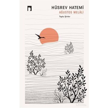 Ağustos Melali - Hüsrev Hatemi