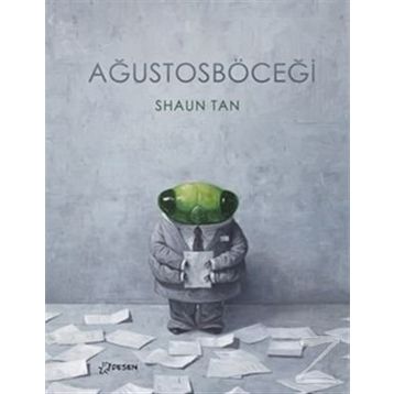 Ağustosböceği - Shaun Tan