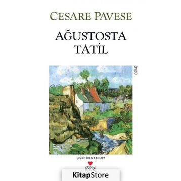 AĞUSTOSTA TATIL - CESARE PAVESE