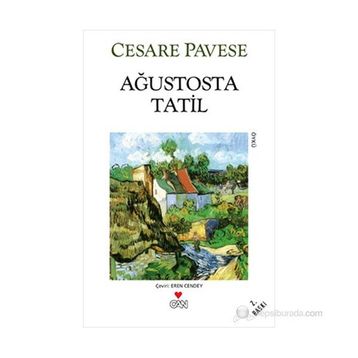 AĞUSTOSTA TATIL - CESARE PAVESE