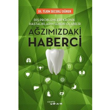 Ağzımızdaki Haberci - Tijen Seçerli Dürer