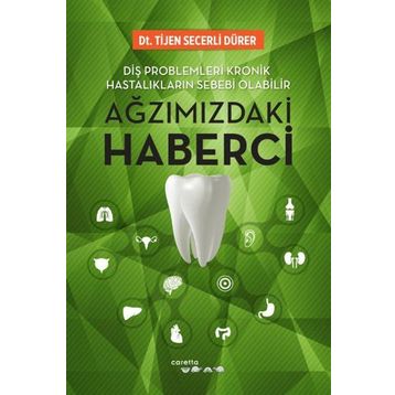 Ağzımızdaki Haberci - Tijen Seçerli Dürer