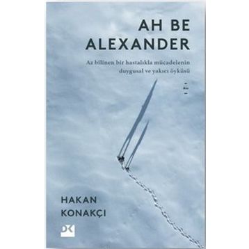Ah Be Alexander - Hakan Konakçı