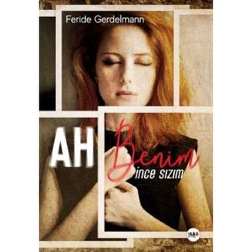 Ah Benim İnce Sızım - Feride Gerdelmann